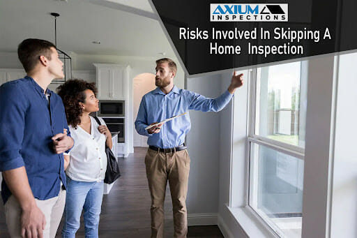 Risks Involved In Skipping A Home  Inspection