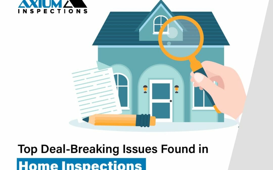 Top Deal-Breaking Issues Found in Home Inspections